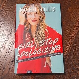 Girl Stop Apologizing